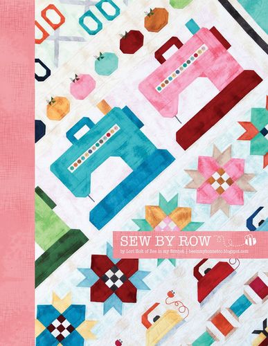 Sew by Row Pattern Anleitungsheft by Lori Holt