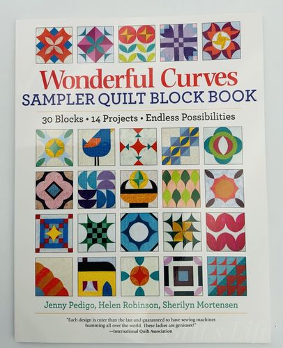 Wonderful Curves Sampler Quilt Block Book Sew Kind of Wonderful
